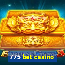 775 bet casino